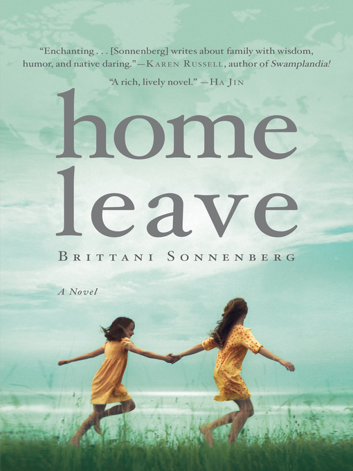Title details for Home Leave by Brittani Sonnenberg - Available